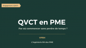 QVCT en PME : Par où commencer sans perdre de temps ?