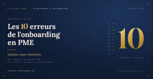 Onboarding en PME : les 10 erreurs qui font partir une recrue en moins de 3 mois