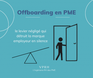 Offboarding en PME : le levier invisible qui détruit la marque employeur en silence